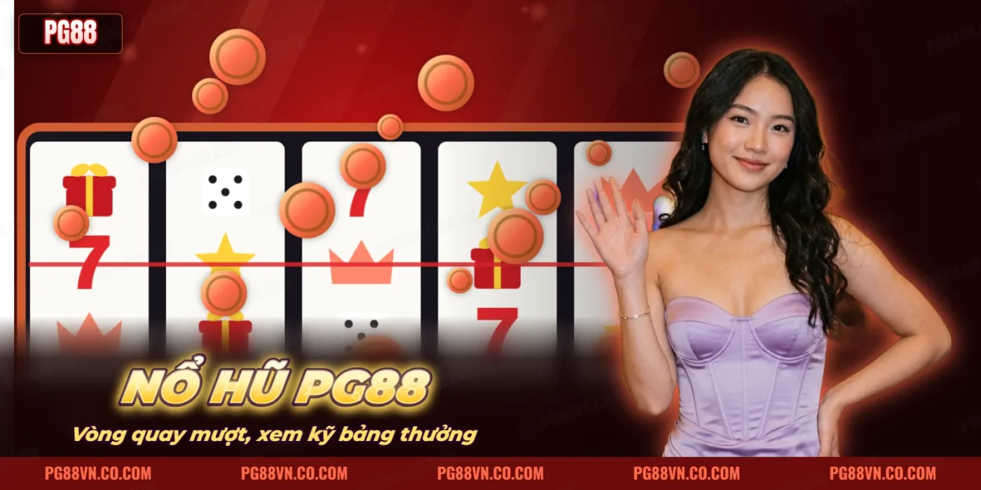 Giao diện game nổ hũ với dàn cuộn quay và nút quay của PG88